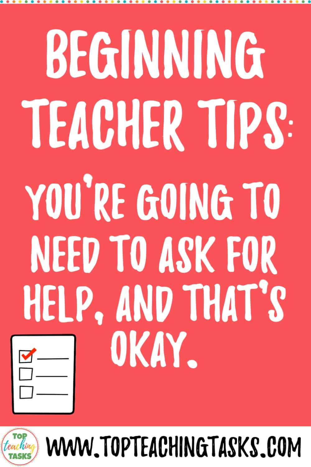 Tips for Beginning Teachers - Top Teaching Tasks