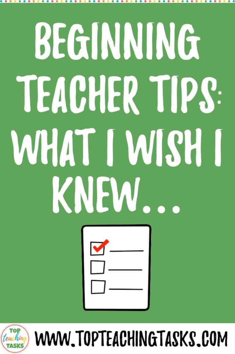 Tips for Beginning Teachers - Top Teaching Tasks