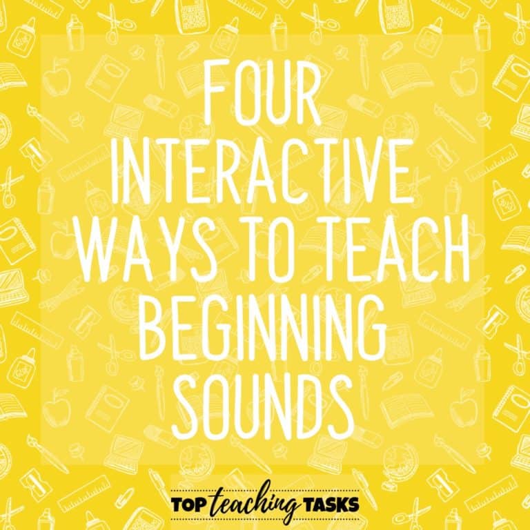 Four Interactive Ways to Teach Beginning Sounds