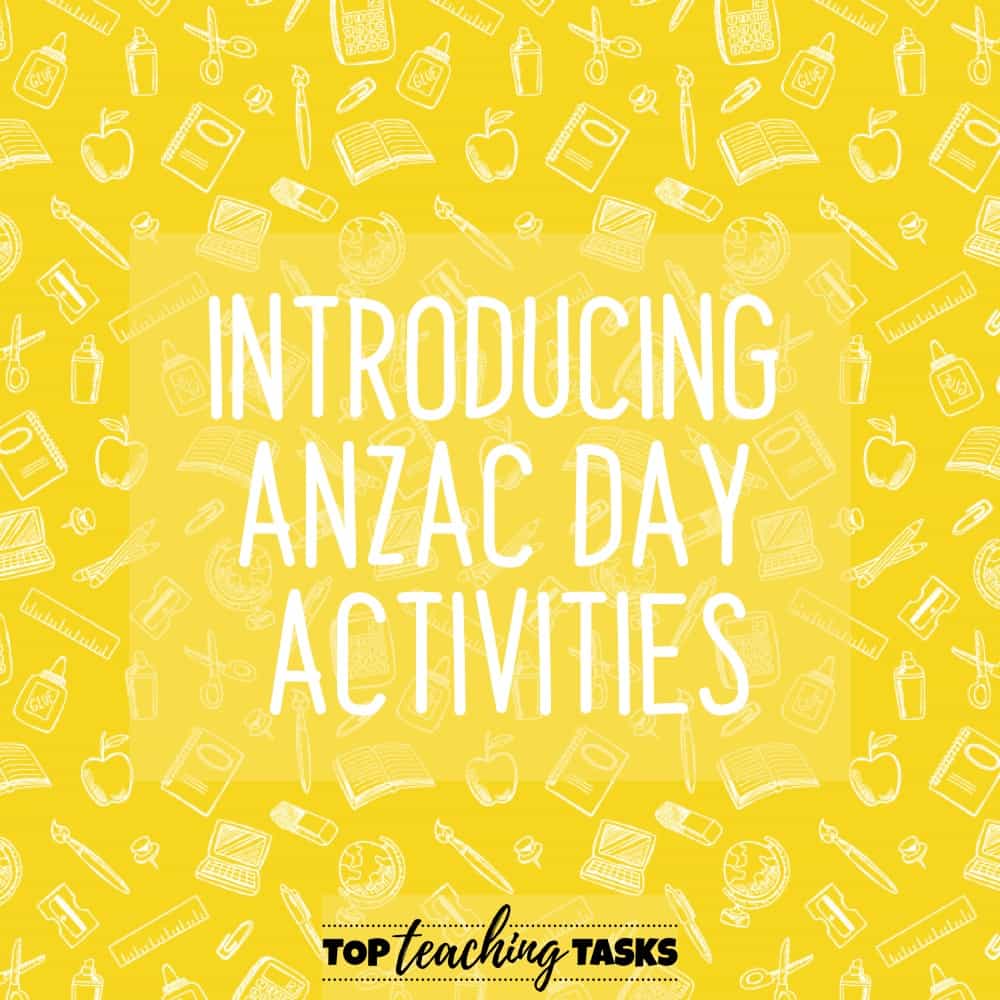 Download Introducing Anzac Day Activities In Your Classroom Top Teaching Tasks