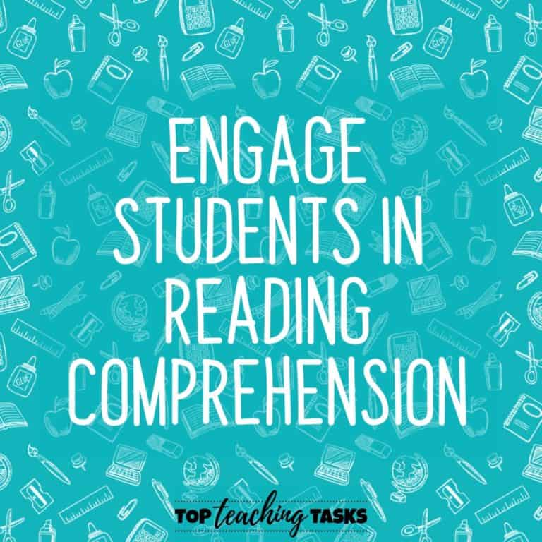 4 Ways To Engage Students In Reading Comprehension Activities