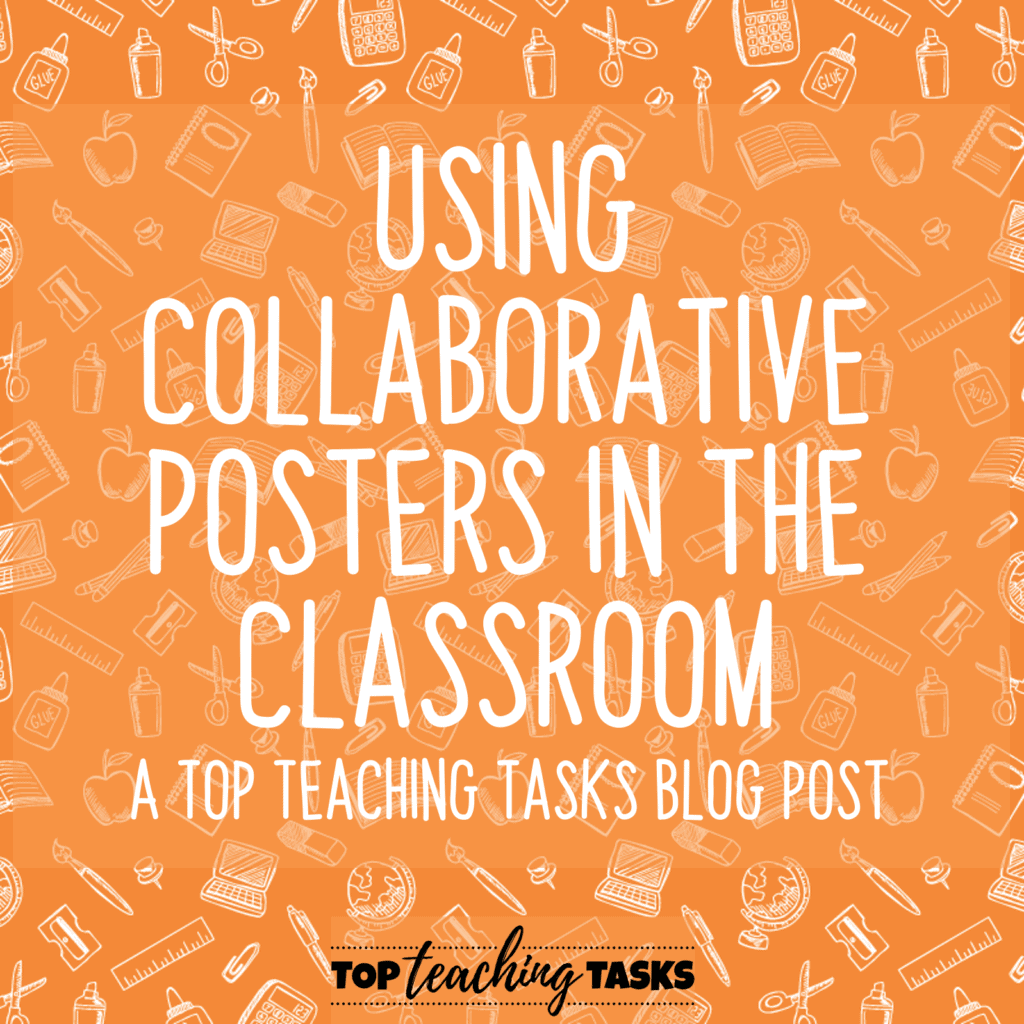 Using Collaborative Posters in the Classroom