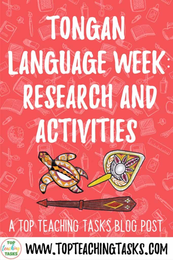 Tonga Language Week research and activities. Mālō e lelei! Mālō e lelei! Tongan Language Week - Uike Kātoanga’i ‘o e Lea Faka-Tonga is coming up from Sunday 6 September - Saturday 12 September in 2020. This blog post highlights some exciting resources I have so you can explore the Tongan culture and language in your classroom during Tongan Language Week and throughout the rest of the year.