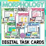 Morphology Digital Task Cards Activities Bundle