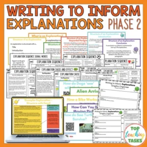 Writing to Inform: Explanation Writing Activities for Year 4-6 (Phase 2) BUNDLE