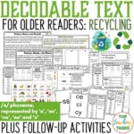 Recycle Decodable Text and Activities for Older Readers