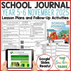 School Journal Year 5 and 6 November 2025 Follow Up Activities