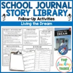 Living the Dream Story.- Story Library Activities